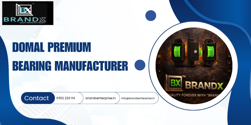 DOMAL Premium Bearing Manufacturer in Gujarat