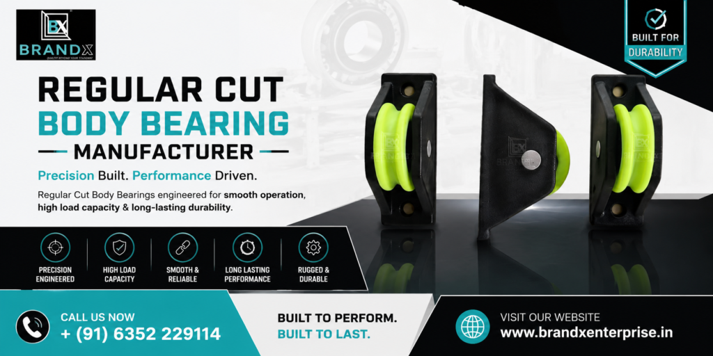 Regular Cut Body Bearing Manufacturer